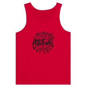 Premium I Don't Need Your Attitude Tank Top