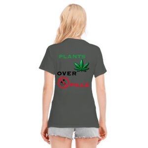 "Plants Over Pills" Women's T-Shirt – Choose Nature, Choose Wellness!