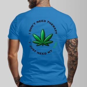 "I Don’t Need Therapy, I Just Need My THC" Men's T-Shirt – Keep Calm and Stay Elevated!