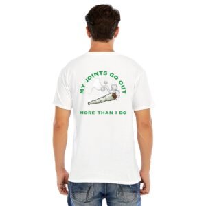 "My Joints Go Out More Than I Do" Men's T-Shirt – Keep It Real, Keep It Laid-Back!