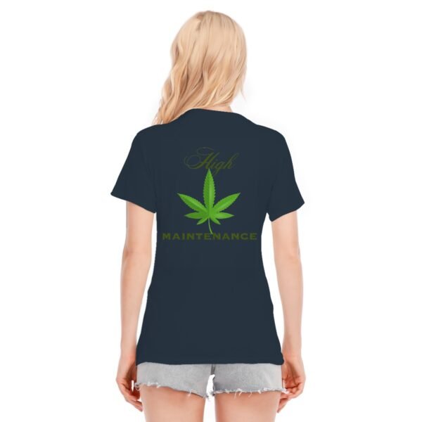 "High Maintenance" Women's T-Shirt – Own Your High Standards!