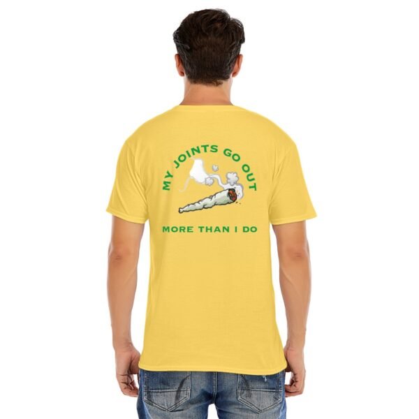 "My Joints Go Out More Than I Do" Men's T-Shirt – Keep It Real, Keep It Laid-Back!