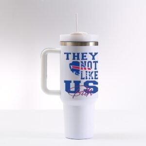 "They Not Like Us" 40 oz Buffalo Bills Tumbler with Handle – Stay Hydrated with Team Pride!