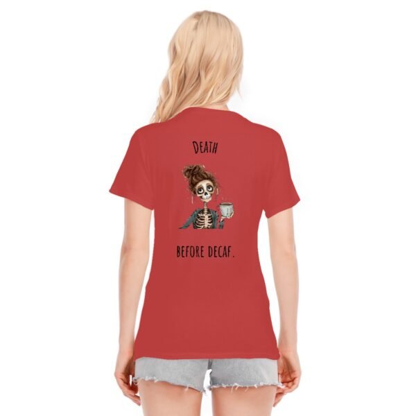 "Death Before Decaf" Women's T-Shirt – For the True Coffee Lover