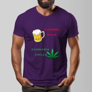 "Alcohol Kills, Cannabis Chills" Men's T-Shirt – Keep It Real, Keep It Chill!