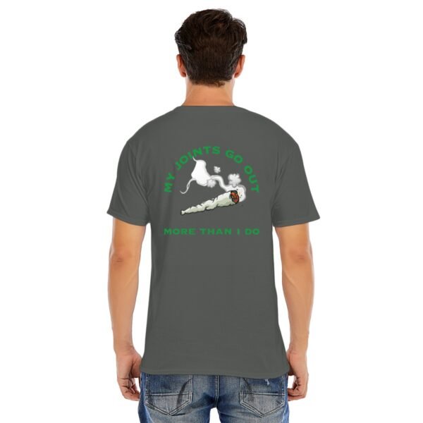 "My Joints Go Out More Than I Do" Men's T-Shirt – Keep It Real, Keep It Laid-Back!