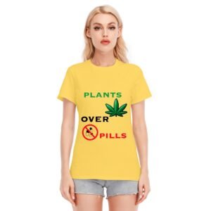 "Plants Over Pills" Women's T-Shirt – Choose Nature, Choose Wellness!