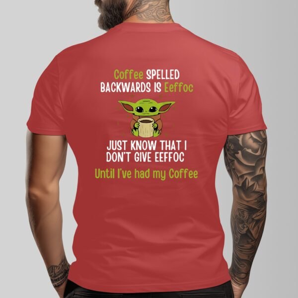 Men's Dark Coffee First, Attitude Later – Funny Yoda-Inspired Graphic Tee!