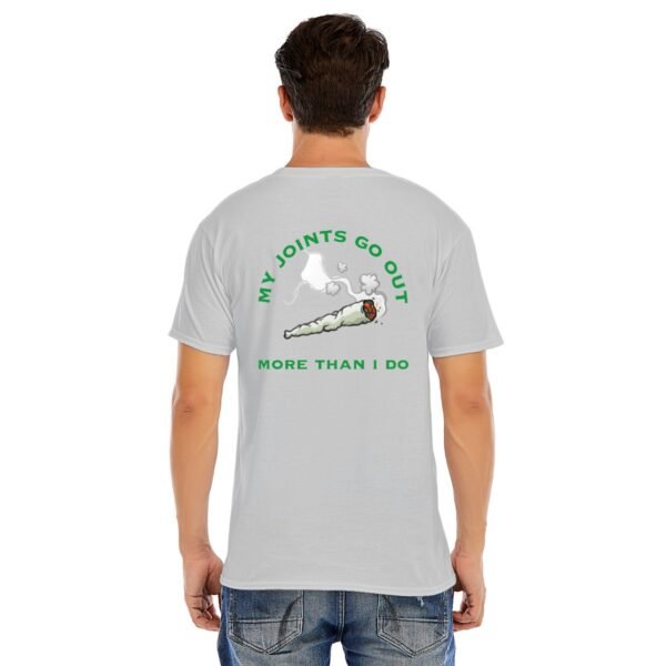 "My Joints Go Out More Than I Do" Men's T-Shirt – Keep It Real, Keep It Laid-Back!