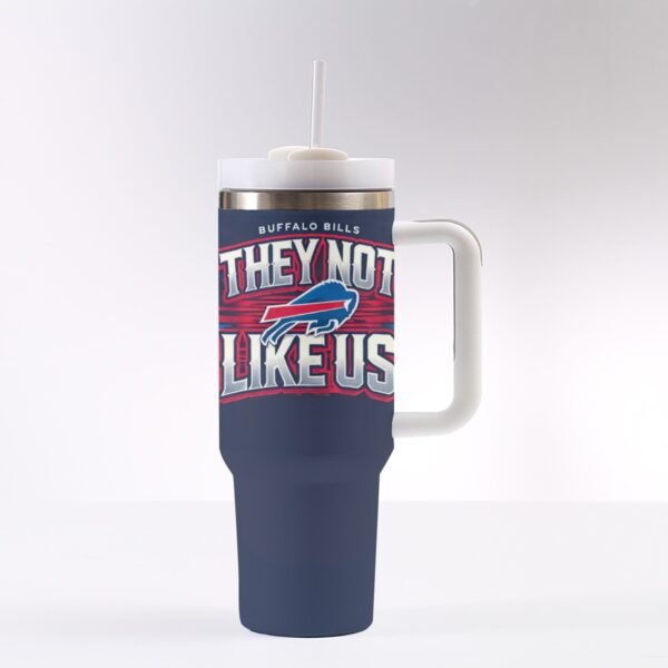 "Buffalo Bills 'They Not Like Us'" 40 oz Tumbler – For True Bills Mafia Fans!