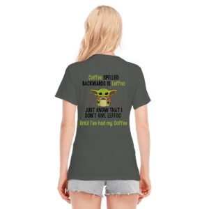 Women's Coffee First, Attitude Later – Funny Yoda-Inspired Graphic Tee!