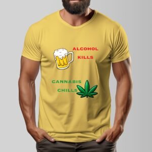 "Alcohol Kills, Cannabis Chills" Men's T-Shirt – Keep It Real, Keep It Chill!