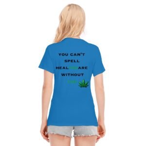 Women's O-neck "You Can't Spell Healthcare Without THC" Women's T-Shirt – Embrace the Green Revolution!