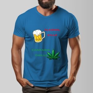 "Alcohol Kills, Cannabis Chills" Men's T-Shirt – Keep It Real, Keep It Chill!