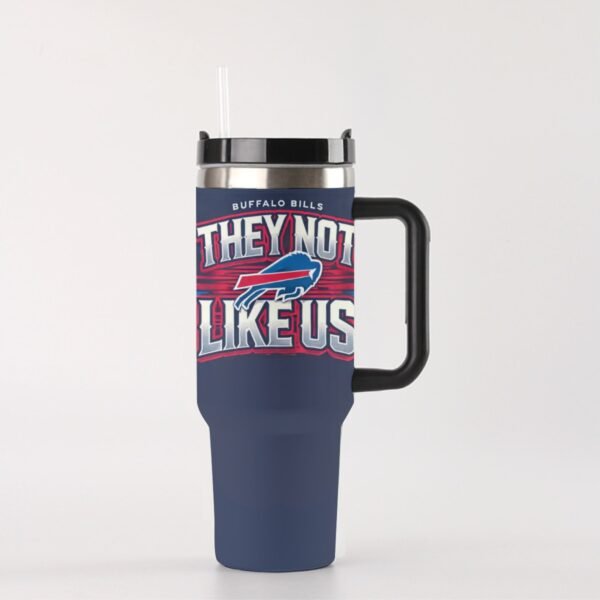 "Buffalo Bills 'They Not Like Us'" 40 oz Tumbler – For True Bills Mafia Fans!