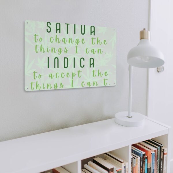 "Sativa to Change, Indica to Accept" Tin Sign – Whimsical Decor with a Twist