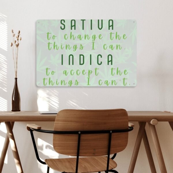 "Sativa to Change, Indica to Accept" Tin Sign – Whimsical Decor with a Twist