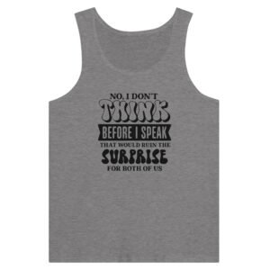 Premium I Don't Think Before I Speak Tank Top